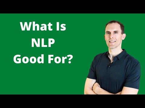 What Is NLP Good For?
