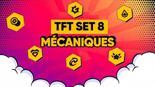 SET 8 TFT - CHAMPIONS - SYNERGIES - MÉCANIQUES - INFOS DE FOU !!