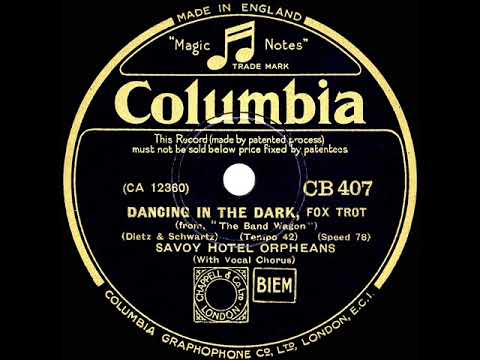 1932 Savoy Hotel Orpheans - Dancing In The Dark (Jack Plant, vocal)