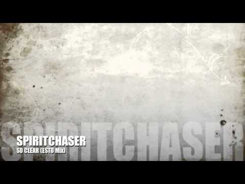 Spiritchaser & Est8 - So Clear (Est8 Mix)