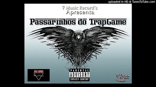 Jack Wilson - Passarinhos do TrapGame Feat. Filho Do Pai & Raul2685 (2017)