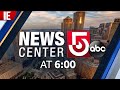WCVB NewsCenter 5 At 6 Open May 16 2022