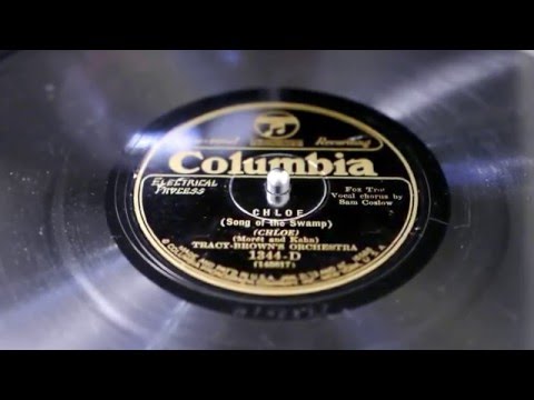 Columbia Viva Tonal 202 plays "Chloe" - Tracy-Brown's Orchestra (v/Sam Coslow)