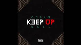 KEEP UP - Cuban Doll