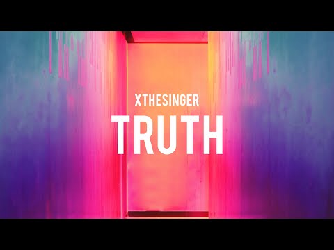 Truth - XTheSinger