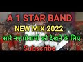 A One Star Band Mix 2022 Iffua1star