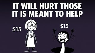 The Truth about a $15 Minimum Wage