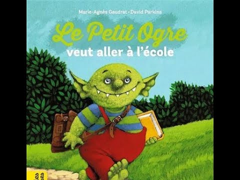 Le petit ogre veut aller à l'école
