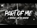 A Boogie Wit Da Hoodie Part Of Me Lyrics