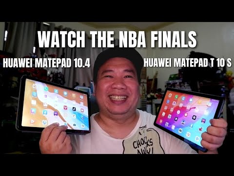 WATCHING THE NBA FINALS WITH THE HUAWEI MATEPAD 10.4 AND HUAWEI MATEPAD T10S