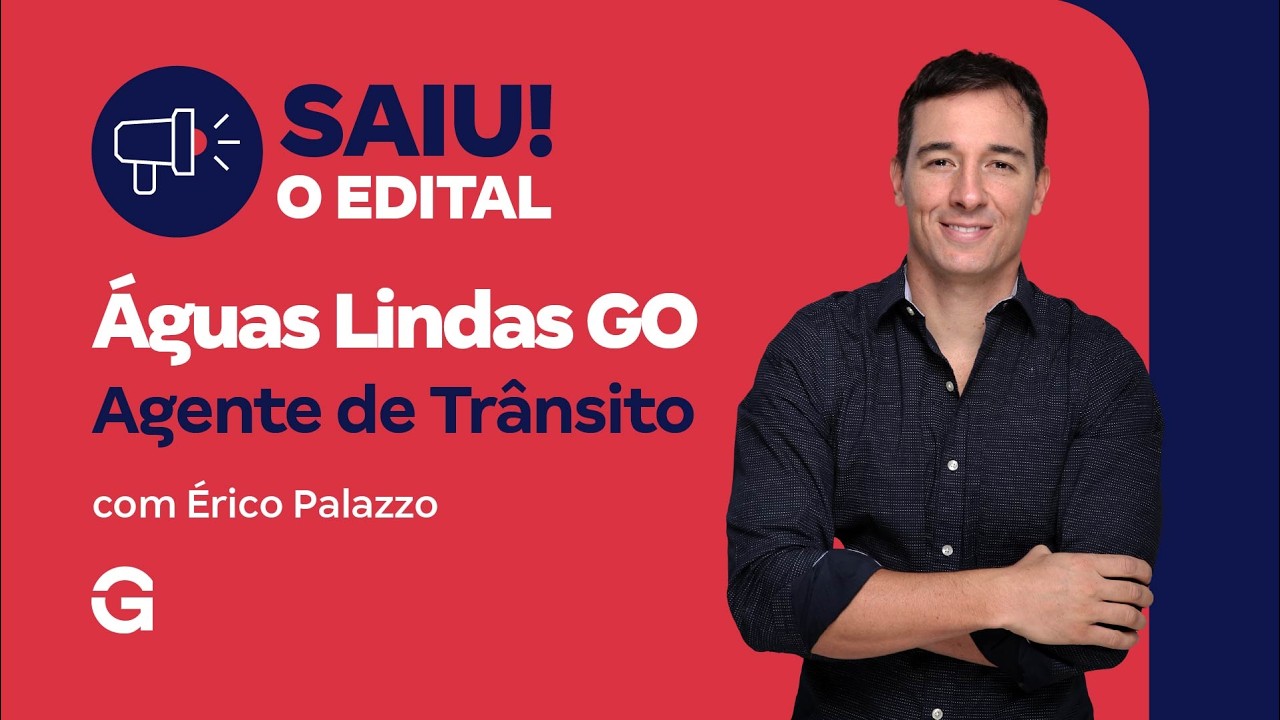Concurso Prefeitura de Águas Lindas GO | Saiu o Edital com 60 vagas para Agente de Trânsito!