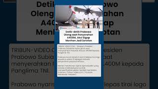 Momen Prabowo Nyaris Jatuh saat Serah Terima Airbus A400M, Menhan Sigap Membantu