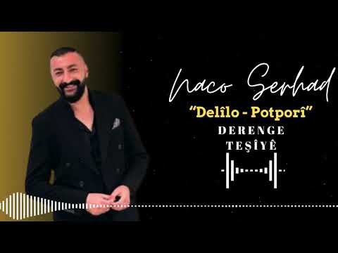Naco Serhad Delilo Potpori 2025