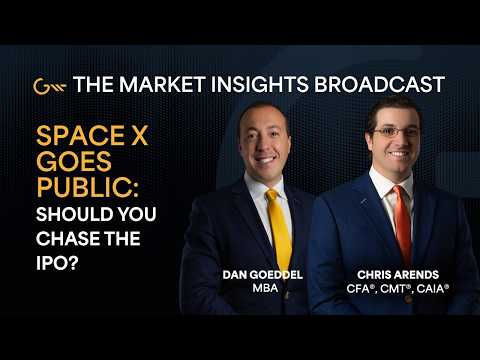 SpaceX Goes Public: Should You Chase the IPO? | Market Insights Broadcast