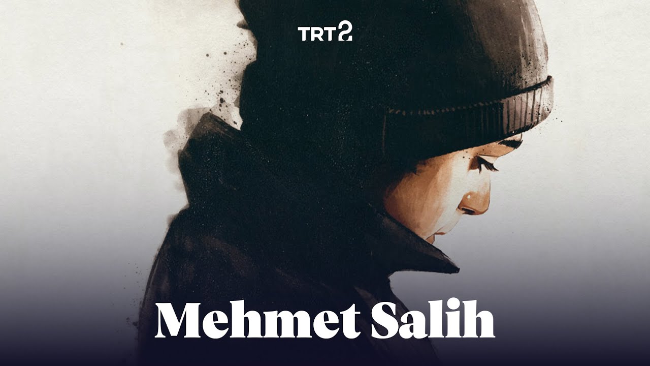 Mehmet Salih | Fragman