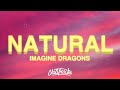 Imagine Dragons - Natural (Lyrics)