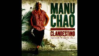 Manu Chao - Minha galera (extended)