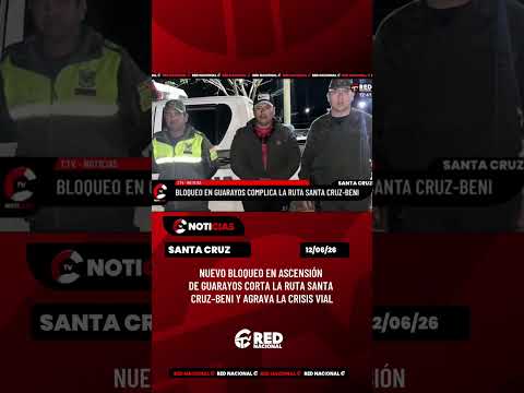 Nuevo bloqueo en Ascensión de Guarayos corta la ruta Santa Cruz–Beni y agrava la crisis vial
