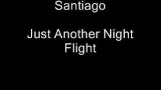 Santiago - Just another night flight.wmv