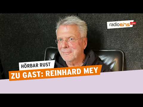 Reinhard Mey I Hörbar Rust