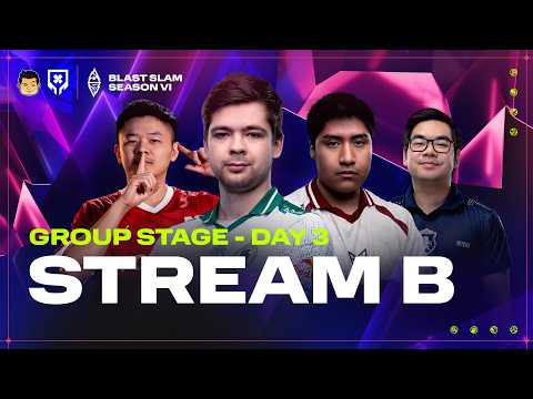 [FIL] Blast Slam VI 2026 Groupstage (BO1) | Stream B Day 3