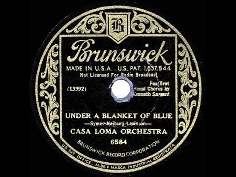 1933 HITS ARCHIVE: Under A Blanket Of Blue - Glen Gray Casa Loma (Kenny Sargent, vocal)
