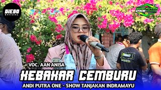 Download lagu KEBAKAR CEMBURU VOC. AAN ANISA - ANDI PUTRA ONE - SHOW TANJAKAN INDRAMAYU  mp3