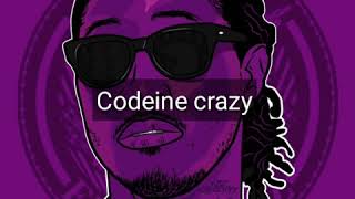 Future - Codeine Crazy (LYRICS)