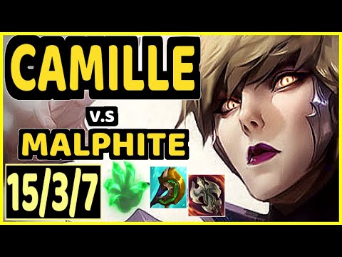 CAMILLE vs MALPHITE - 15/3/7 KDA TOP GAMEPLAY - EUW Ranked MASTER