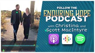 Safe in My Arms - Enduring Hope Podcast