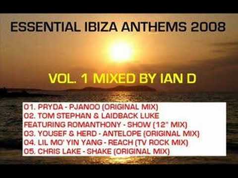 ESSENTIAL IBIZA ANTHEMS 2008 - MIXED BY IAN D.