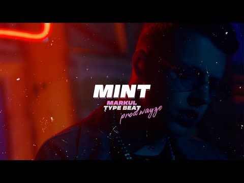 [FREE] MARKUL x PALAGIN Type Beat "Mint"