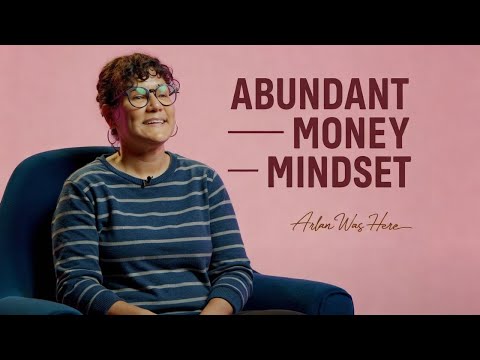 Having an Abundant Money Mindset to Unleash Opportunity