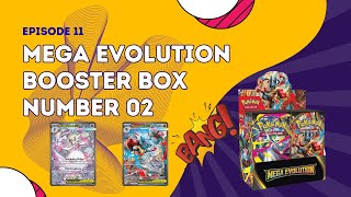 Ep 11 - Mega Evolution Booster Box number 02 - HIT my CHASE card! #pokemoncards