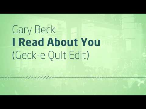 Gary Beck - I Read About You (Geck-e Qult Edit)