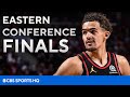 Hawks Advance To Eastern Conference Final | CBS Sports HQ