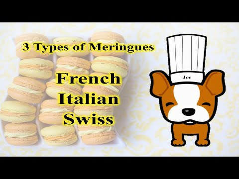 3 types of meringues, French, Italian and Swiss meringue methods