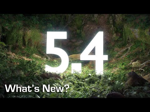 Unreal Engine 5.4: The Game-Changing Update