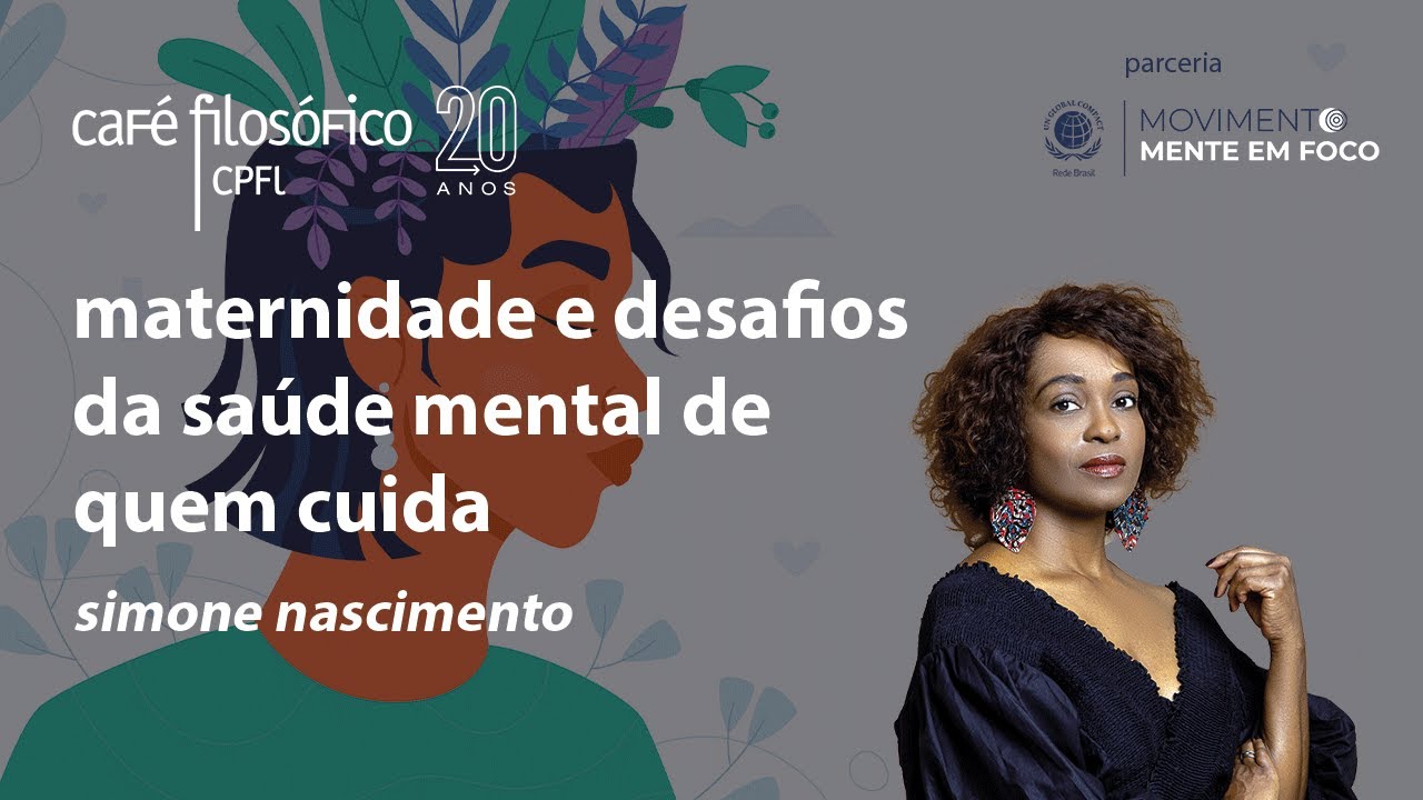 Maternidade e desafios da saúde mental de quem cuida, com Simone Nascimento