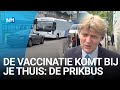 Het zwaardere 'inent-geschut': de prikbus komt bij je langs