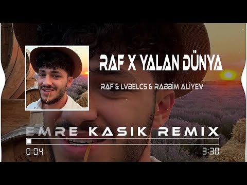 RAF X YALAN DÜNYA - Yaraladı Beni Sözlerin ( Emre Kaşık Remix ) | Lvbelc5