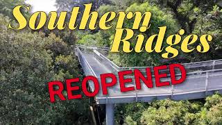 Southern Ridges REOPENED! Special Guest LKY