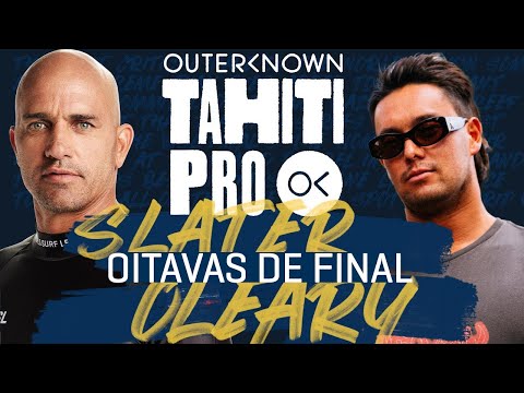 Kelly Slater x Connor O'Leary - Oitavas de Final | Outerknown Tahiti Pro