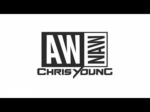 Chris Young - Aw Naw (Official Audio)