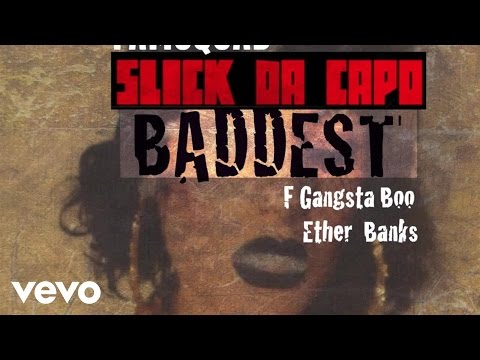 Famsquad - Baddest (Audio) ft. Slick Da Capo & Gangsta Boo