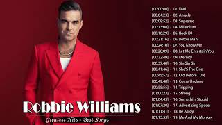 Robbie Williams Greatest Hits -  Robbie Williams Best Songs - Robbie Williams The Best Tracks