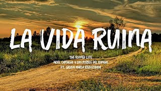 La Vida Ruina - Ariel Camacho y Los Plebes Del Rancho (Letra/English Lyrics)