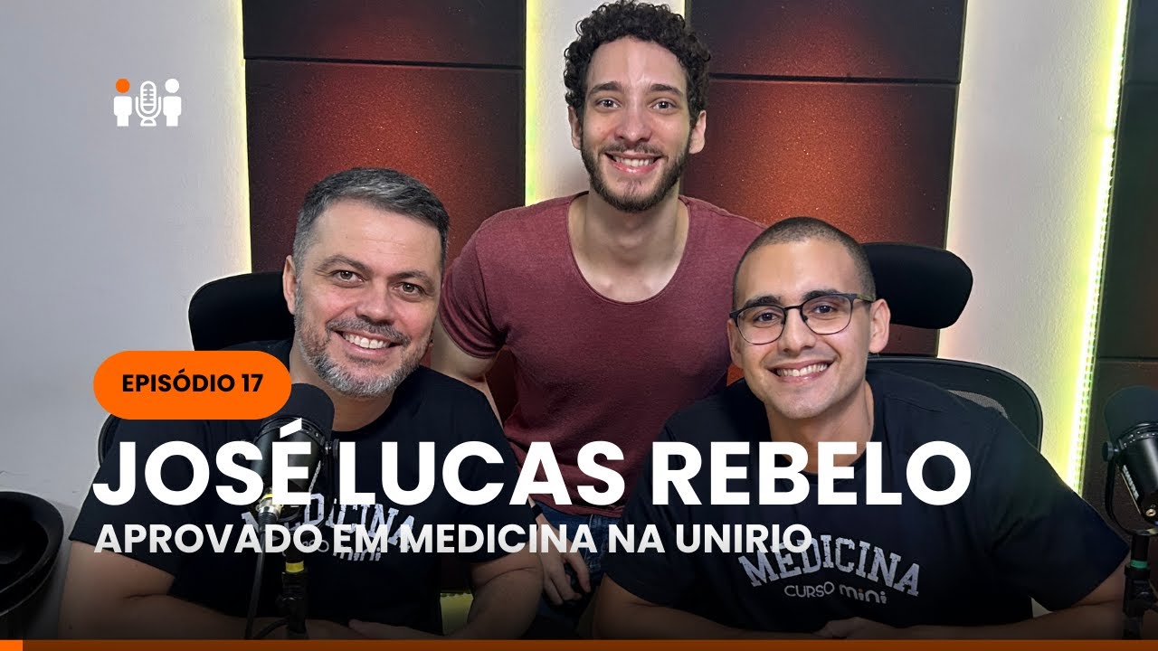 José Lucas Rebelo - Medicina UNIRIO | Anamnese da Aprovação #17
