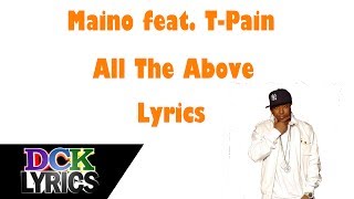 Maino ft. T-Pain - All The Above - Lyrics