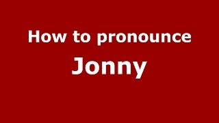 How to pronounce Jonny